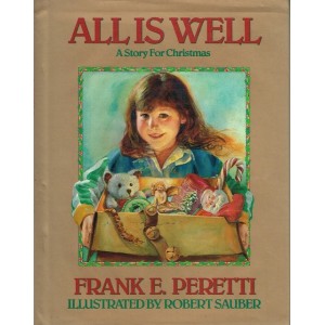 All Is Well by Frank E Peretti